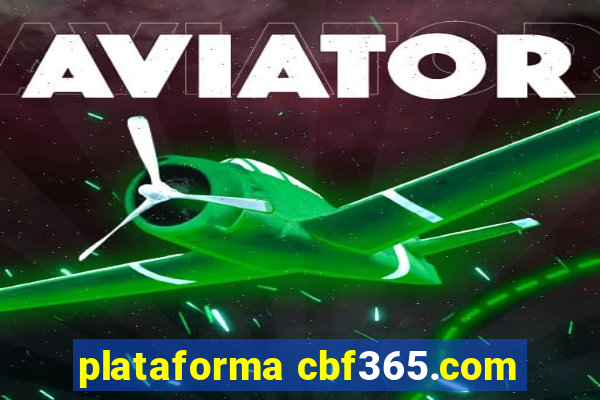 plataforma cbf365.com